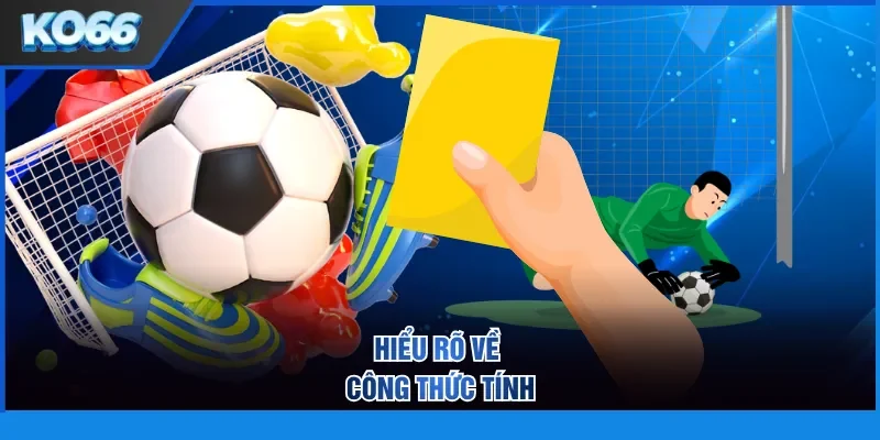 Hiểu rõ về công thức tính
